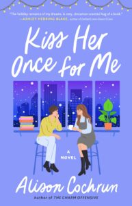 Kiss her once for me book cover